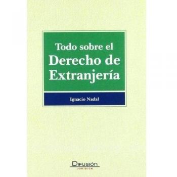 Todo Sobre El Derecho De Extranjería