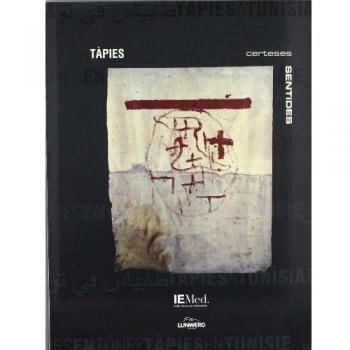 Tàpies a Tunísia. Certeses sentides