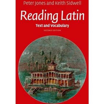 Reading Latin: Text and Vocabulary