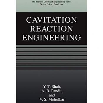 Cavitation Reaction Engineering: Advanced Chemical Processes and Applications