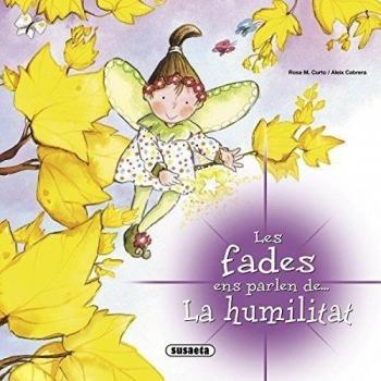 Fades Ens Parlen De La Humilitat