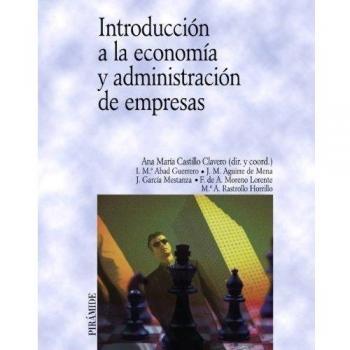Introducción a la economía y administración de empresas
