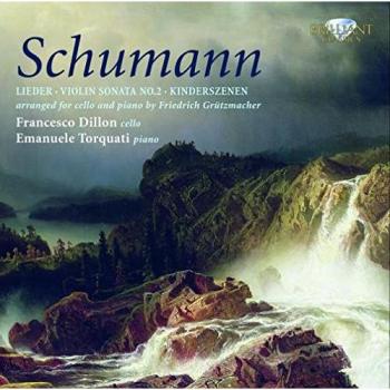 SCHUMANN: Cello Transcriptions by Friederich Grützmacher