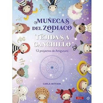Muñecas del Zodiaco tejidas a ganchillo: 12 proyectos de Amigurumi