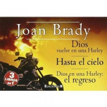 Dios vuelve en una Harley ; Hasta el cielo ; Dios en una Harley, el regreso