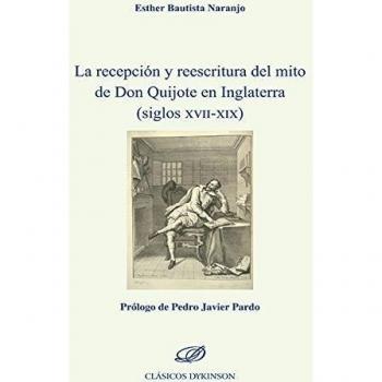 La recepción y reescritura del mito de don Quijote en Inglaterra