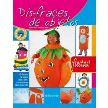Disfraces de objetos - Martí, Mònica;Sanz, Isabel