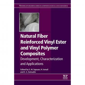 Natural Fiber Reinforced Vinyl Ester and Vinyl Polymer Composites: Development, Characterization and Applications