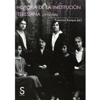 Historia de la Institución Teresiana