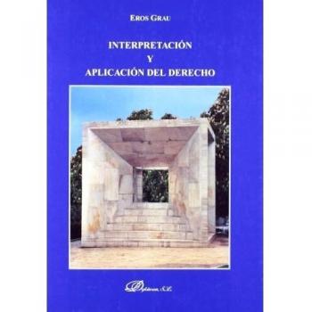 Interpretación Y Aplicación Del Derecho