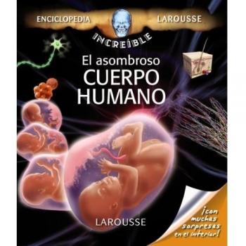 El asombroso cuerpo humano