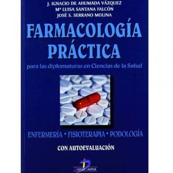 Farmacología práctica para las diplomaturas en ciencias de la salud