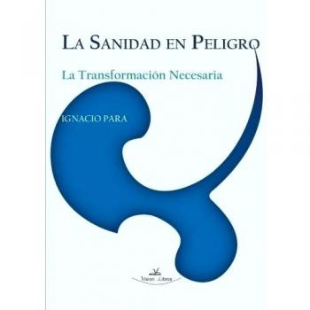 La sanidad en peligro