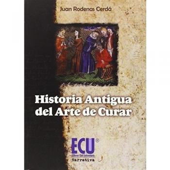 Historia antigua del arte de curar