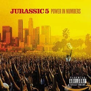 Power In Numbers - Jurassic 5