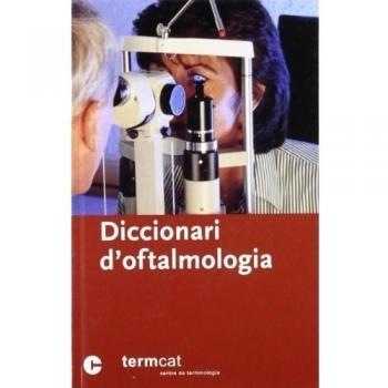 Diccionari d'oftalmologia - Termcat