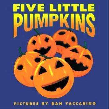 Five Little Pumpkins: A Fall and Halloween Board Book for Kids