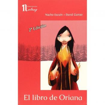 El Libro De Oriana - 2ª Edición - Guirao, David; Escuin Borao, Nacho