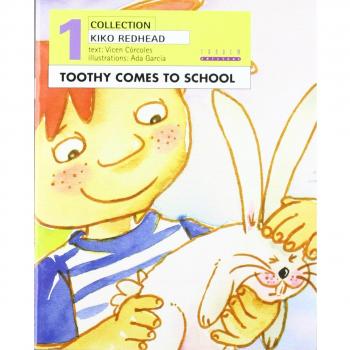 Toothy Comes to School: 1 - Mª Vicenta Córcoles Pastor