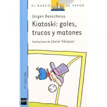 Kiatoski: goles, trucos y matones: 82 - Jurgen Banscherus
