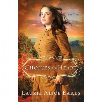 Choices of the Heart: Volume 3