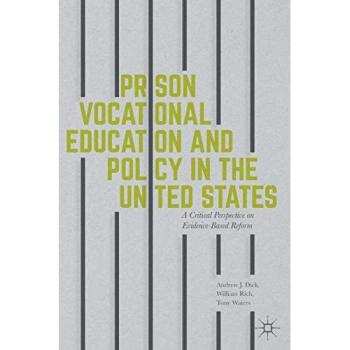 Prison Vocational Education and Policy in the United States: A Critical Perspective on Evidence-Based Reform