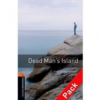 Oxford Bookworms Library: Oxford Bookworms 2. Dead Man's Island Audio CD Pack