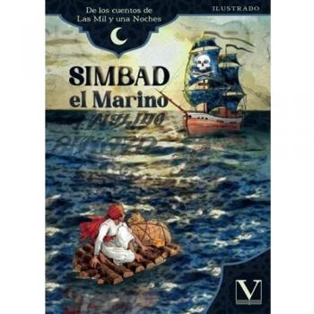 Simbad el Marino: De los cuentos de Las Mil y una Noches