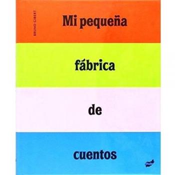Mi pequeña fábrica de cuentos