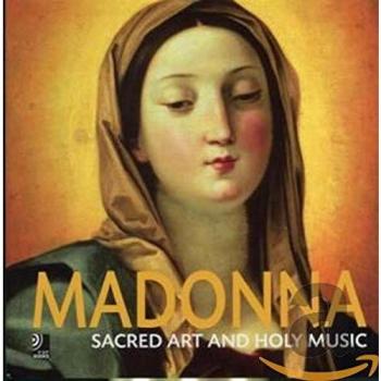 Madonna. Sacred art and holy music. Con 4 CD Audio