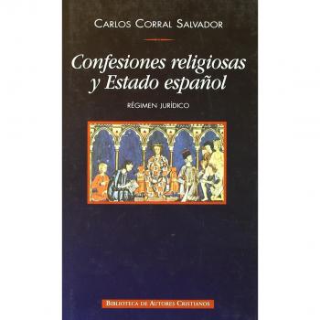 Confesiones religiosas y Estado español: Régimen jurídico