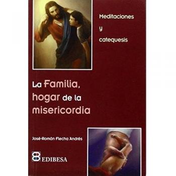 La Familia. Hogar de la Misericordia