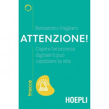Atención: Comprender la Economía Digital Puede Cambiar Tu Vida - Libro de Beniamino Pagliaro