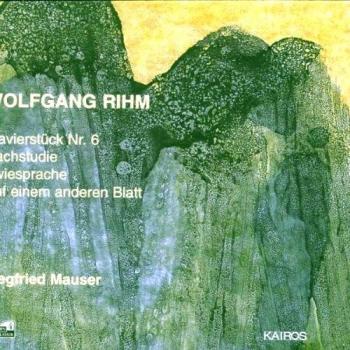 Rihm : Pièces pour piano I