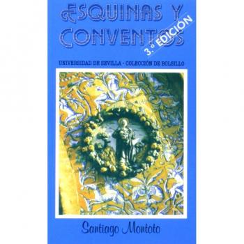 Esquinas y conventos de Sevilla: 20