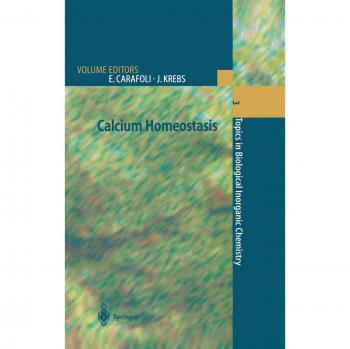Calcium Homeostasis: Insights into Biological Inorganic Chemistry