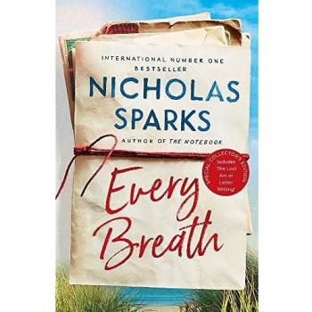 Every Breath: A captivating story of enduring love from the author of The Notebook
