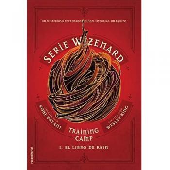 Serie wizenard libro 1 el libro de raim wizenard training camp