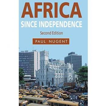 Palgrave Comparative History of Africa Since Independence