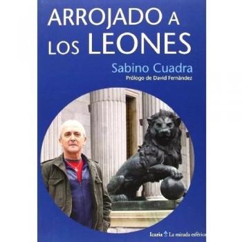 ARROJADO A LOS LEONES: Prologo de David Fernàndez