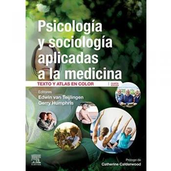 Psicología Y Sociología Aplicadas A La Medicina - 4ª Edición: Texto y atlas en color