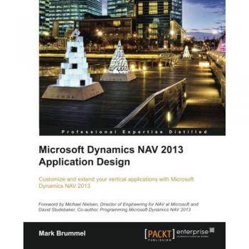 Microsoft Dynamics NAV 2013 Application Design - English Edition, Second Edition