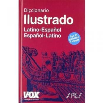 Diccionario Ilustrado Latín. Latino-Español/ Español-Latino