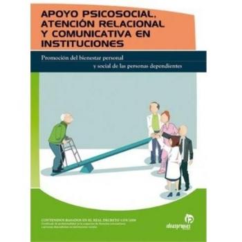 Apoyo psicosocial, atención relacional y comunicativa en instituciones