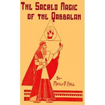 The Sacred Magic of the Qabbalah