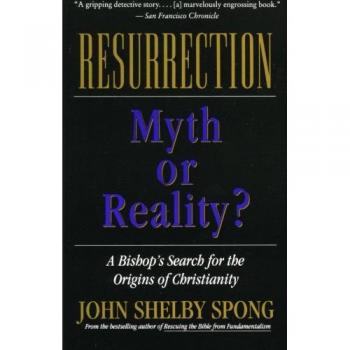 Resurrection: Myth or Reality?