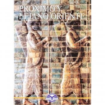 Próximo y lejano oriente