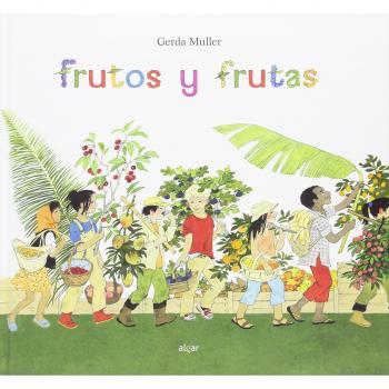 Frutos Y Frutas: 70 - Muller, Gerda