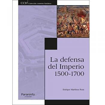 La defensa del Imperio. 1500-1700