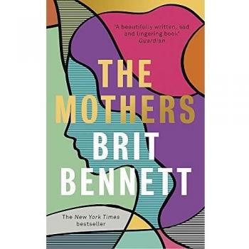 Las Madres: el bestseller del New York Times de Brit Bennett